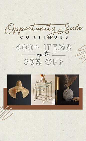 Opportunity Sale continues | up to 60% off 400+ items | Shop Now